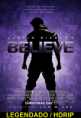 ASSISTIR JUSTIN BIEBER’S BELIEVE LEGENDADO
